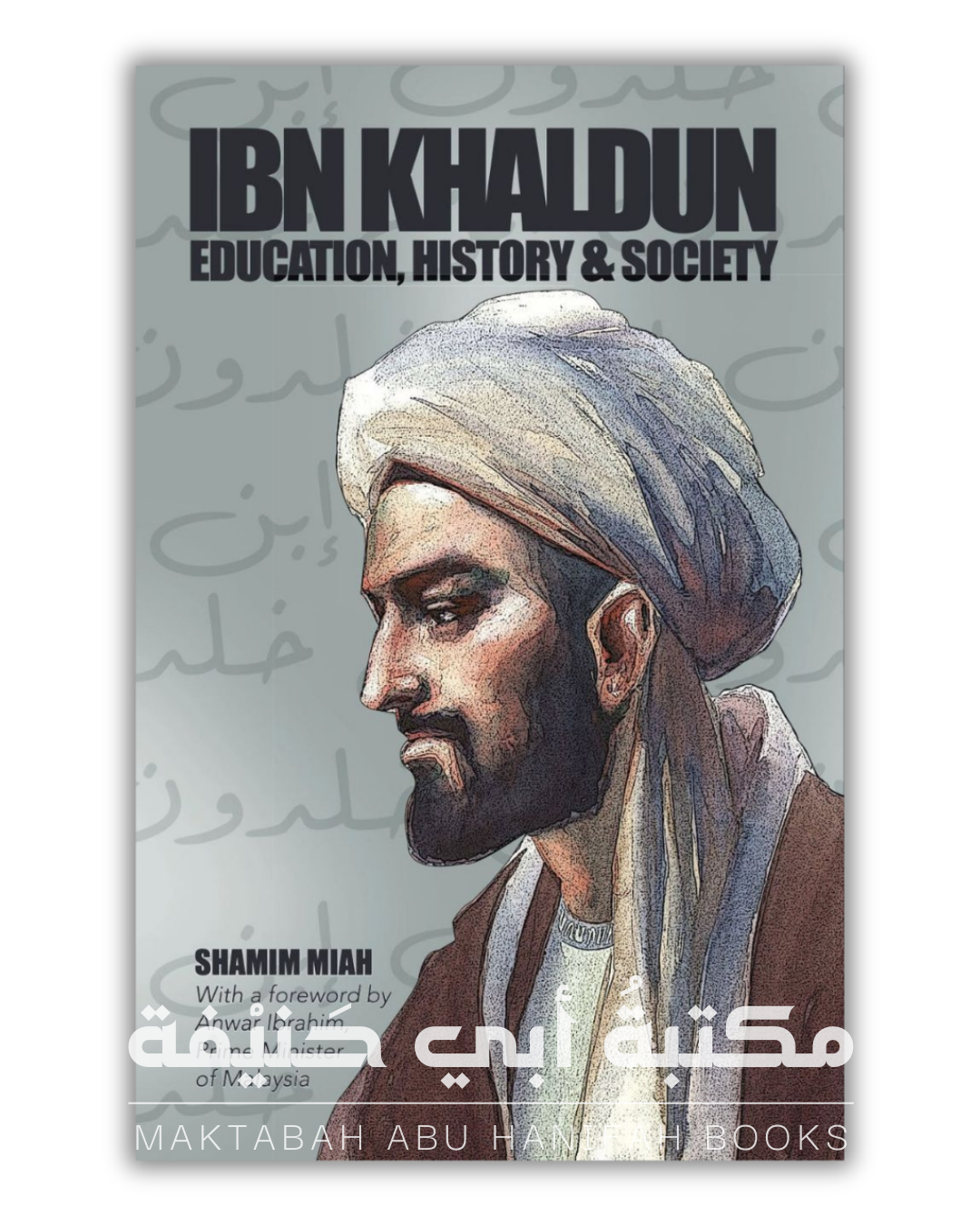 Ibn Khaldun: Education, History & Society